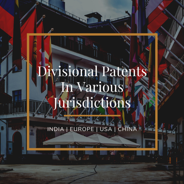 Divisional Patents In Various Jurisdictions