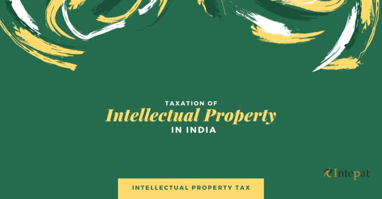 Taxation Of Intellectual Property in India