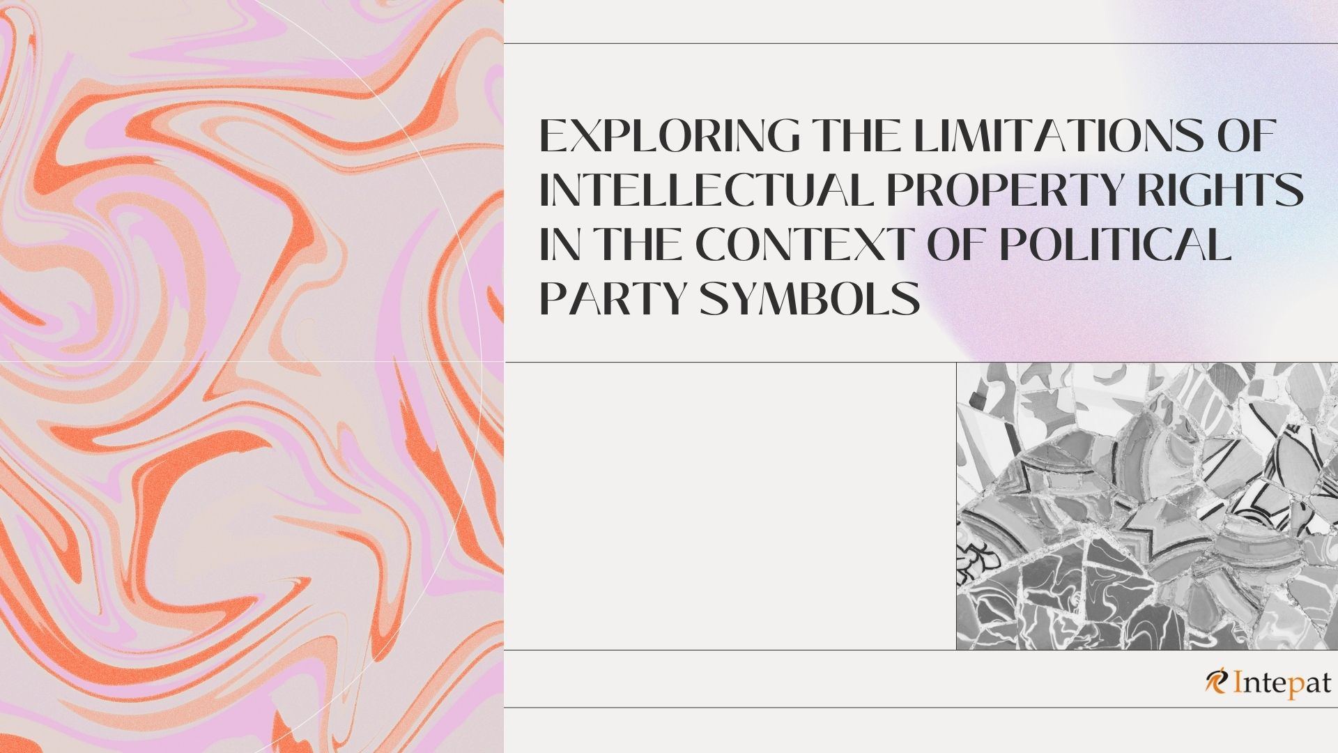 Exploring the Limitations of Intellectual Property Rights in the Context of Political Party Symbols