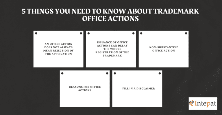 5 Things You Need To Know About Trademark Office Actions