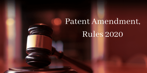Patent Amendment Rules, 2020
