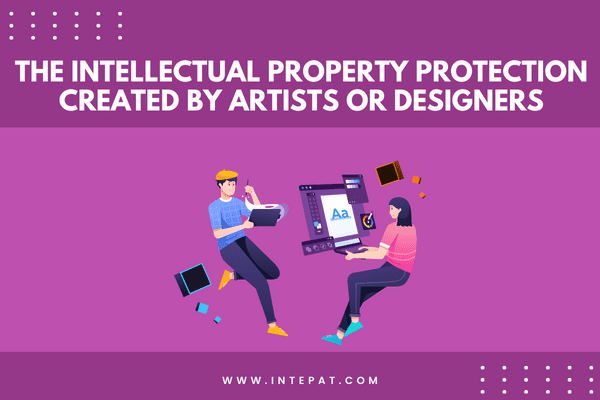 What Protects The Intellectual Property Created By Artists Or Designers?