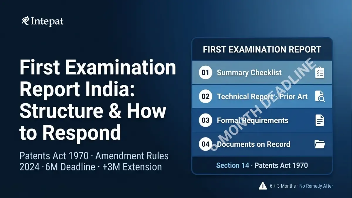 First Examination Report in India: Structure, Objections and How to Respond (2025)
